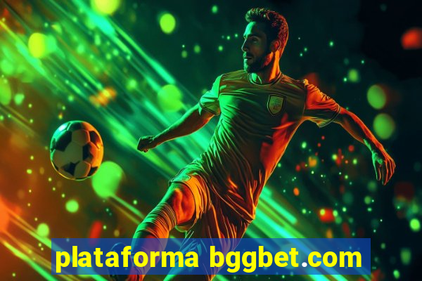 plataforma bggbet.com